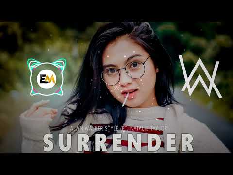 Surrender - Alan Walker Style (ft. Natalie Taylor)