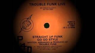 Trouble Funk - Live - Straight Up Funk Go Go Style - Part D