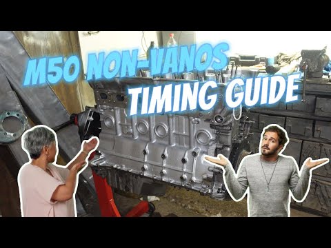 BMW M50 Non-Vanos Timing Guide