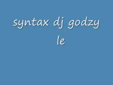 syntax dj godzy  le.wmv