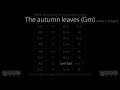 The Autumn Leaves Les Feuilles Mortes Gm 130bpm Backing Track