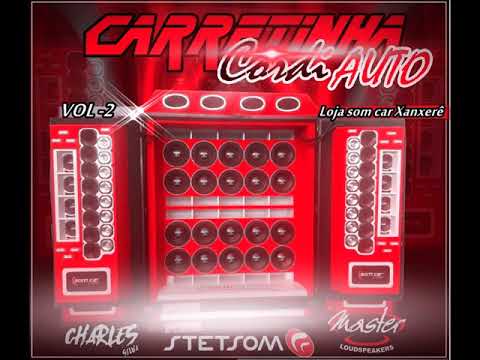 #CD CARRETINHA CORDI AUTO# DJ CHARLES SILVA