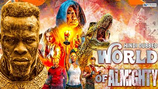 World Of Almighty  New Hollywood Hindi Dubbed Full