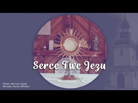 Serce Twe Jezu - MiMJ