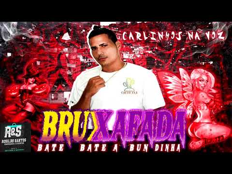 CARLINHOS NA VOZ - BRUXAFADA - AUTORAL