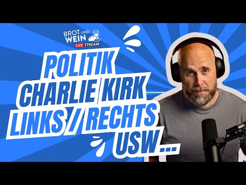 Brot und Wein Live Talk - Politik, Links, Rechts, Migration, Rassismus