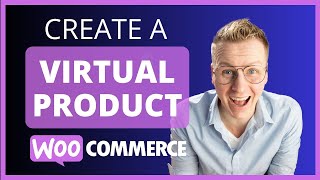 Create A Virtual Product Within WooCommerce