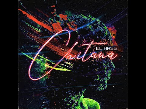 EL Hass - Chitana ( Prod By Raval )