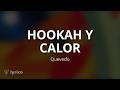 HOOKAH Y CALOR - Quevedo Lyrics (Spanish, English) Translation