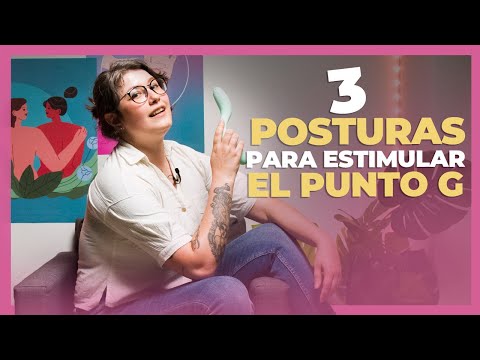 POSTURAS PARA ESTIMULAR EL PUNTO G🔥💥 | Atrévete a probarlo.