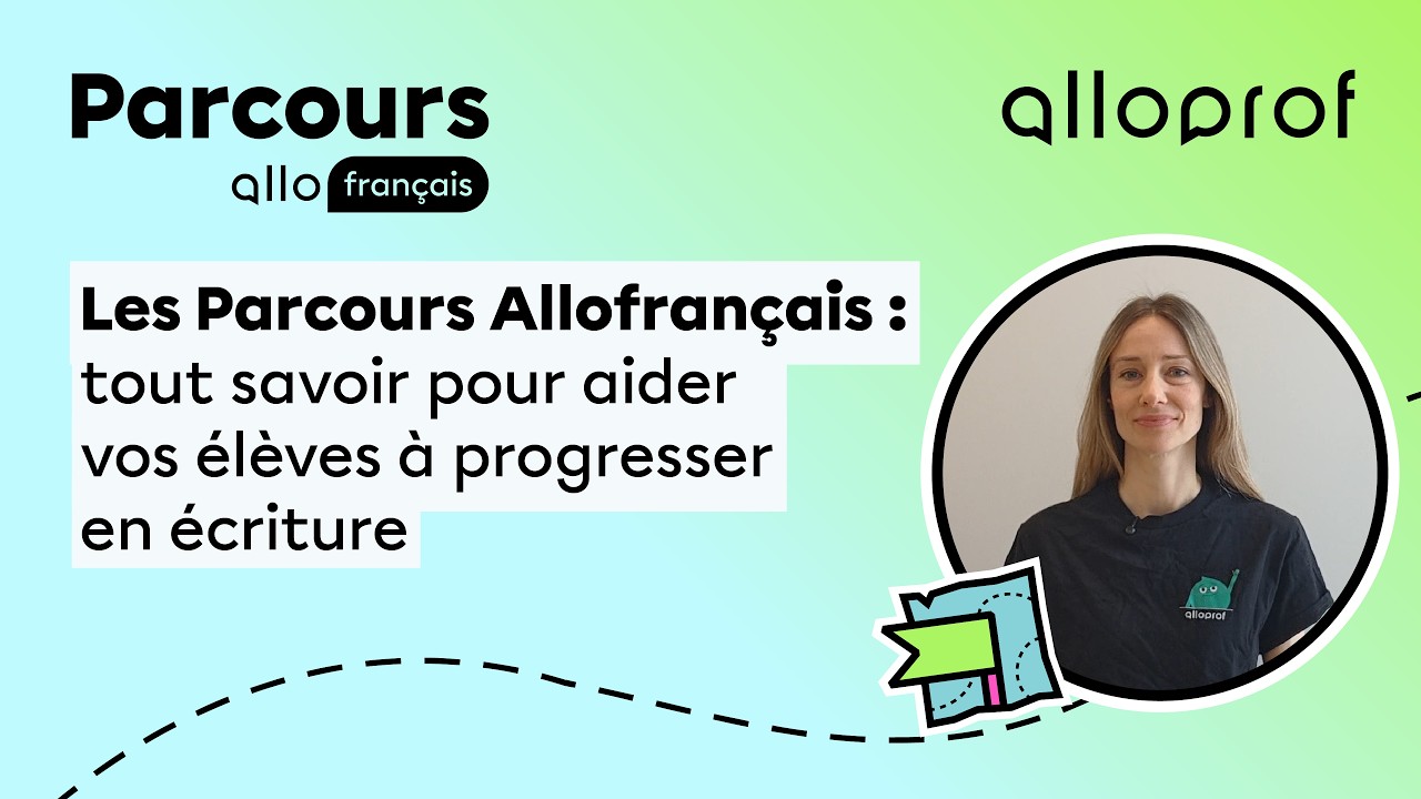 Les Parcours Allofrançais : tout savoir pour aider vos élèves à progresser en écriture