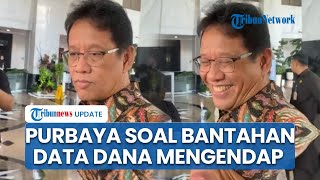 Reaksi Menkeu Purbaya soal Banyak Kepala Daerah Bantah Data terkait Dana Mengendap di Bank