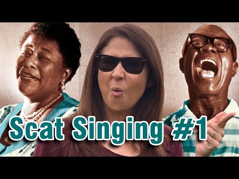 Scat Singing 101 (Part 1)