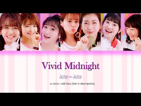 Juice=Juice - Vivid Midnight - Color Coded Lyrics (kan/rom/eng)