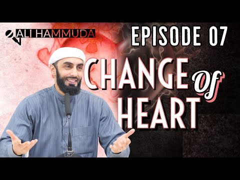 Ep 7 | Humble submissiveness (Khushoo') | Change of Heart Series