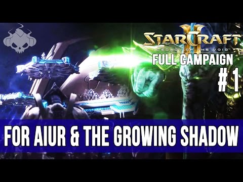 LEGACY OF THE VOID - Episode 1 - Entire Campaign - FOR AIUR & THE GROWING SHADOW