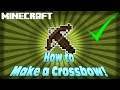 How to Make a Crossbow in Minecraft! How to Make a Crossbow in Minecraft!