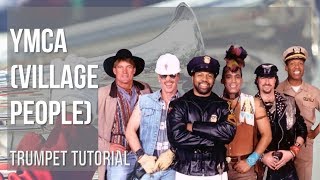 How to play YMCA by Village People on Trumpet (Tutorial)