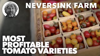 Most Profitable Tomato Varieties - at Neversink