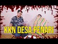 PARANORMAL EXPERIENCE KKN DESA PENARI