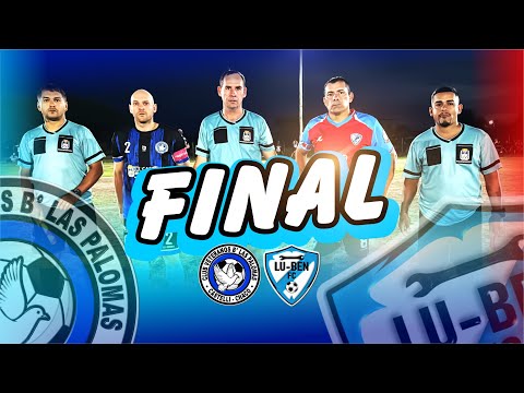 LUBEN FC vs LAS PALOMAS | Final Senior - Torneo Oficial AVEFUNOR 2025