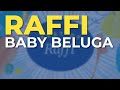 Raffi - Baby Beluga (Official Audio)