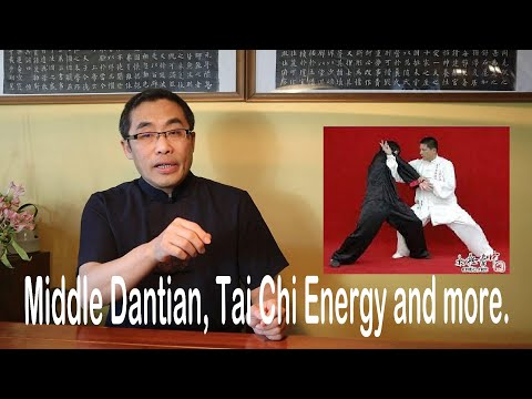 Monthly Q&A (32): Middle Dantian, Qing Ping Sword, Tai Chi Energy and more.