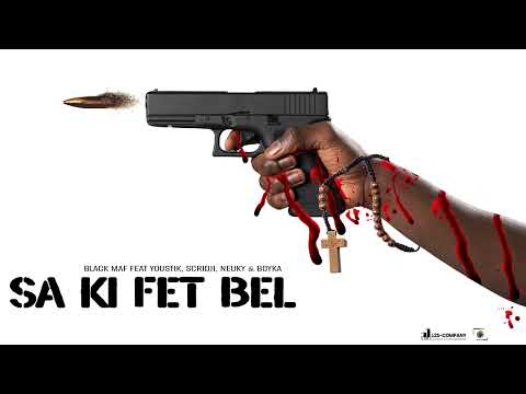 Black maf feat  youstik - scridji -  neuky  - boyka - Sa Ki Fet Bel 😈