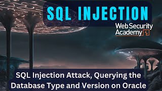 SQL Injection  - Determining Oracle Database Version