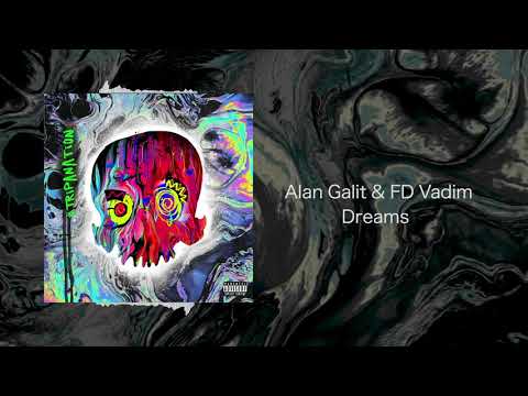 Alan Galit & FD Vadim - Dreams