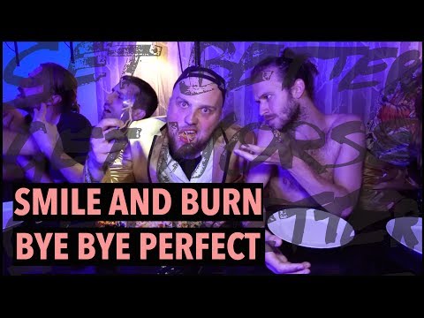 Smile And Burn - Bye Bye Perfect [OFFICIAL VIDEO | Facebook Live Version]