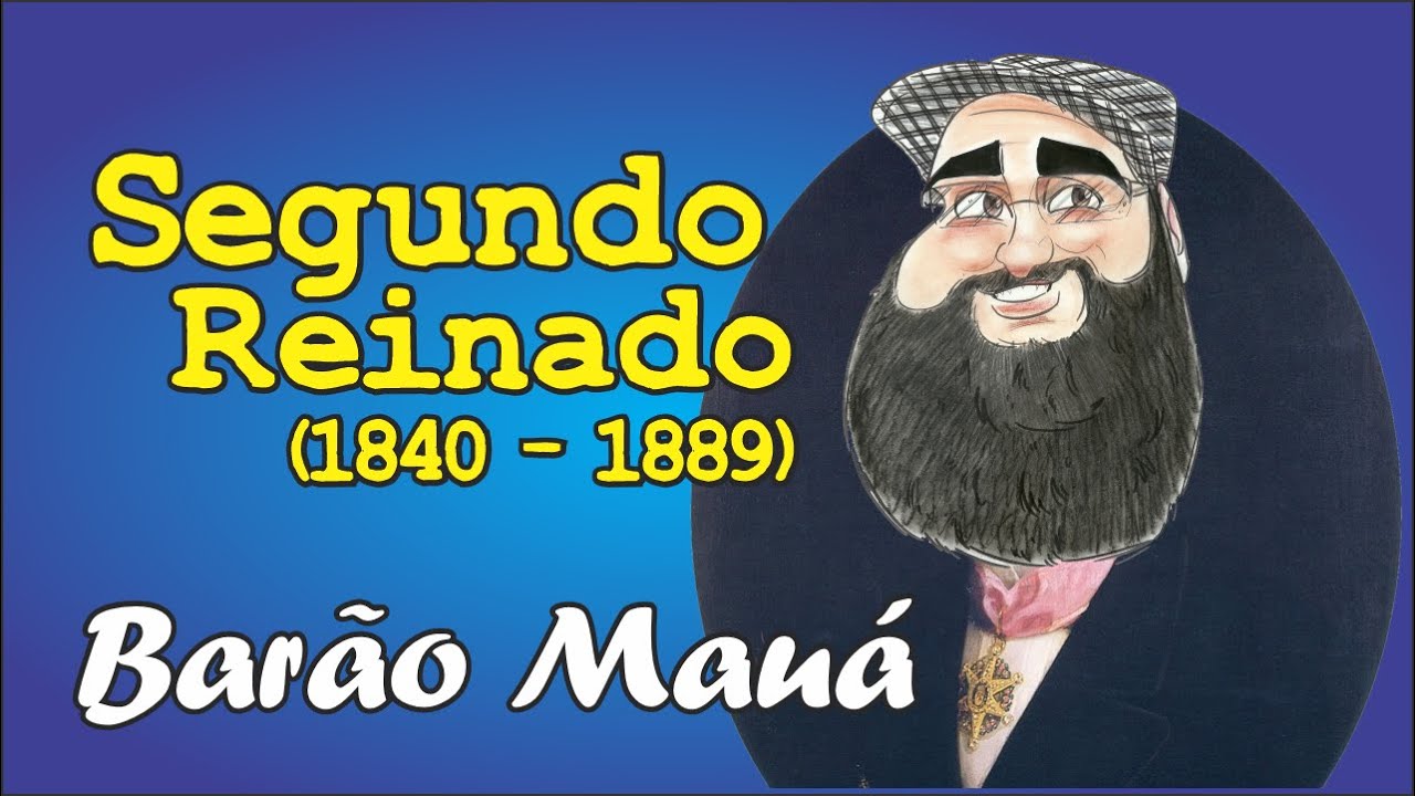 Segundo Reinado - Era Mauá