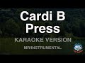 Cardi B-Press (MR/Instrumental) (Karaoke Version)