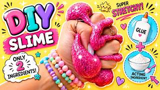 DIY Slime With Only 2 Ingredients! 💖 Super Stretchy & Easy