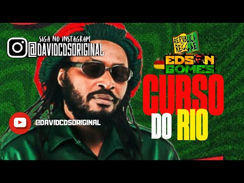 EDSON GOMES - CURSO DO RIO (MÚSICA NOVA) AO VIVO NA REPÚBLICA DO REGGAE 2024