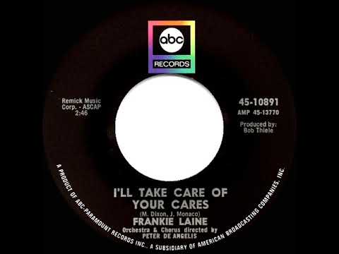 1967 HITS ARCHIVE: I’ll Take Care Of Your Cares - Frankie Laine (mono 45)
