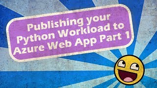 Publishing your Python NLTK workload to Azure Web App - Part 1/2