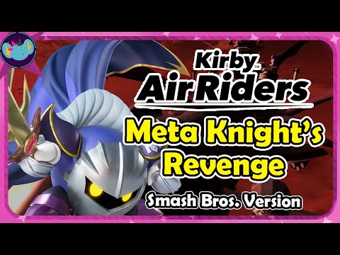 Meta Knight's Revenge (Smash Bros. Version) || Kirby Air Riders OST