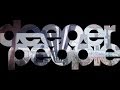 Deeper People Ft. David Jay - Looking For Love ...