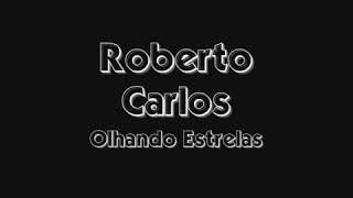 Olhando estrelas ROBERTO CARLOS 1981