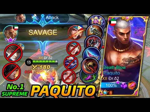 Paquito SAVAGE!! Resilient, Strong and Determined! - Supreme No.1 Paquito Ðr.ð2 - MLBB