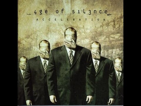 Age of Silence - Acceleration (2004) [Full Album]