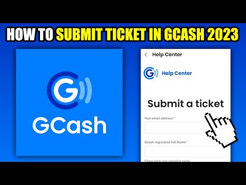 How To Submit Ticket in GCash 2025
