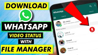 How to Download Whatsapp Status Video with FILE MANAGER 🔥- Watsapp Status Video Kaise Download Kare