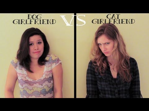 狗女友VS貓女友 (Dog Girlfriend vs Cat Girlfriend)