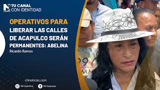 Operativos para liberar las calles de Acapulco serán permanentes: Abelina