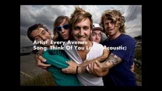 Every Avenue- Think Of You Later (Acoustic)