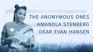 Amandla Stenberg: "The Anonymous Ones" from Dear Evan Hansen - LYRIC VIDEO