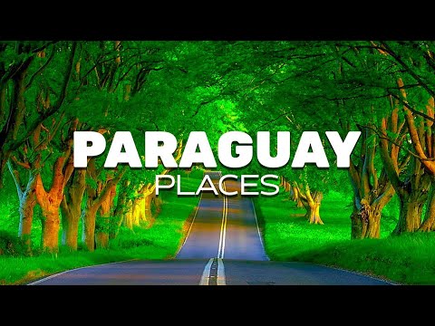 Top 10 Must-Visit Places in Paraguay: Hidden Gems and Tourist Favorites!