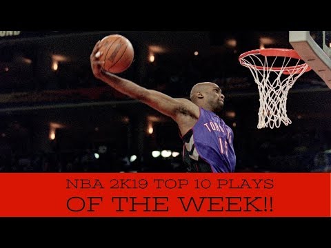NBA 2K19 Top 10 Plays Of The Week #3 DUNK Edition!!